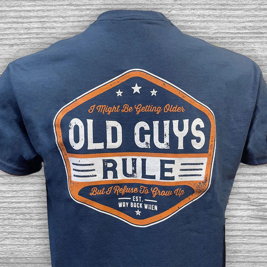 OLD GUYS RULE T-Shirt - Getting Older in Blue Dusk