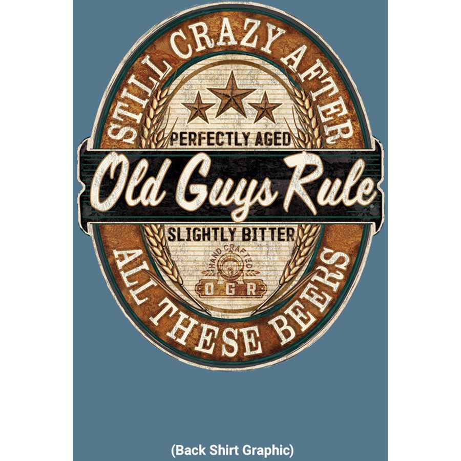 OLD GUYS RULE T-Shirt - Still Crazy After All These Beers in Indigo