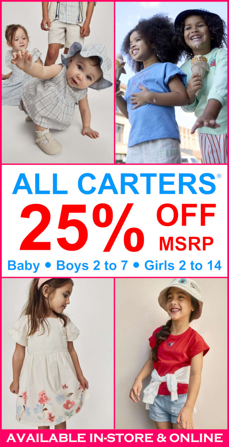 Promotional advertisement for Carters clothing with children wearing clothes and text offering 25% off MSRP.